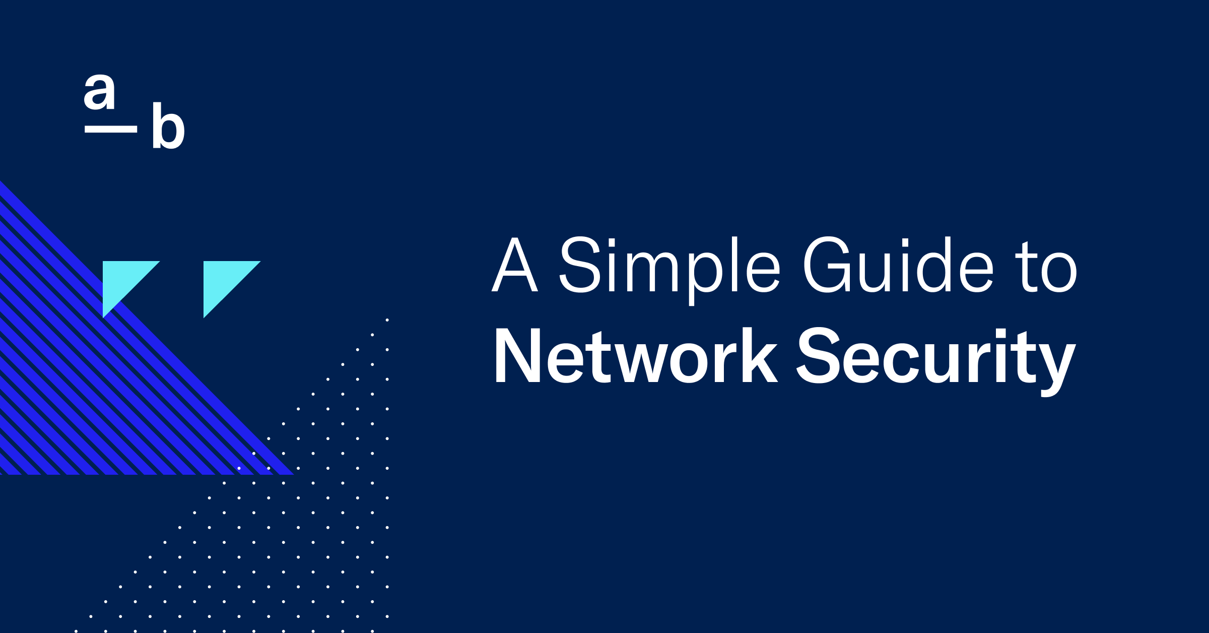 A Simple Guide to Network Security