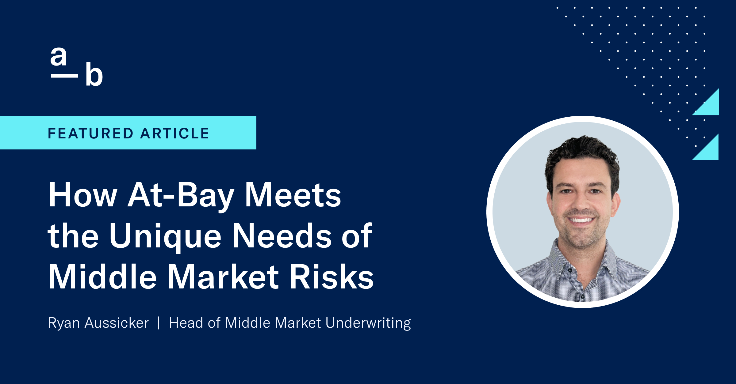 How At-Bay Meets the Unique Needs of Middle Market Risks