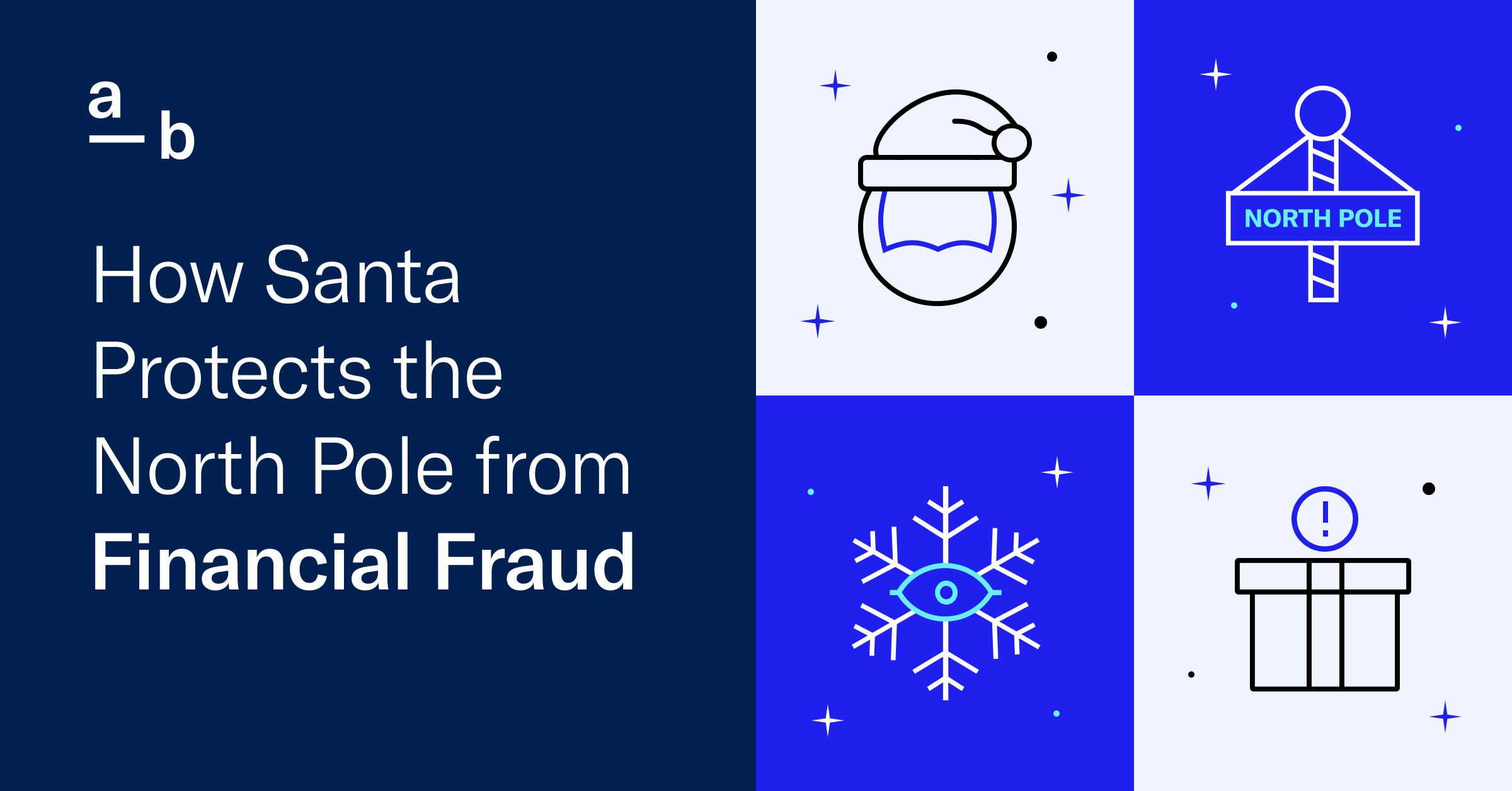 How Santa Protects the North Pole from Financial Fraud